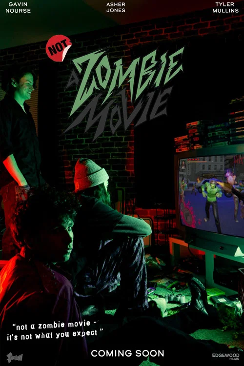 NOT a Zombie Movie постер