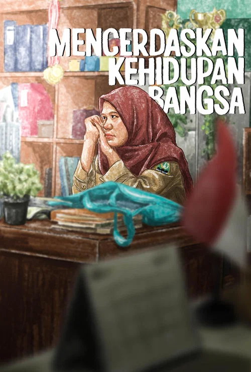 MENCERDASKAN KEHIDUPAN BANGSA постер