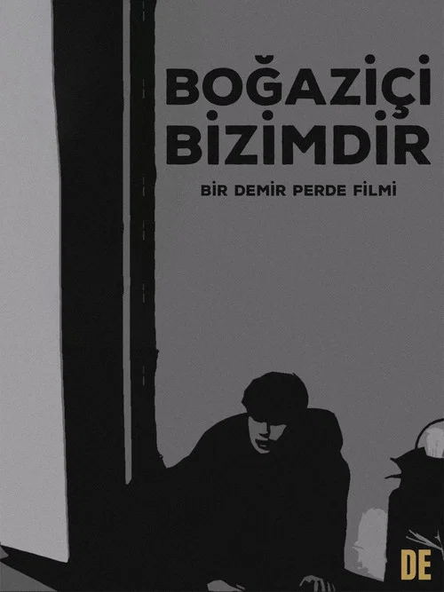 Boğaziçi Bizimdir постер