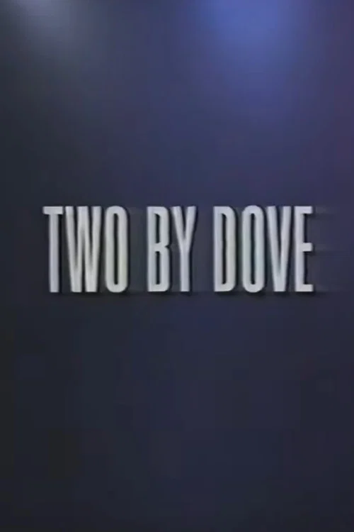 Two by Dove постер