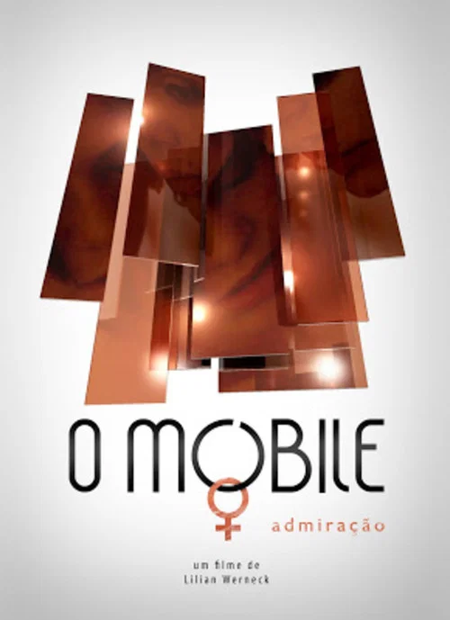 O Móbile: Admiração постер