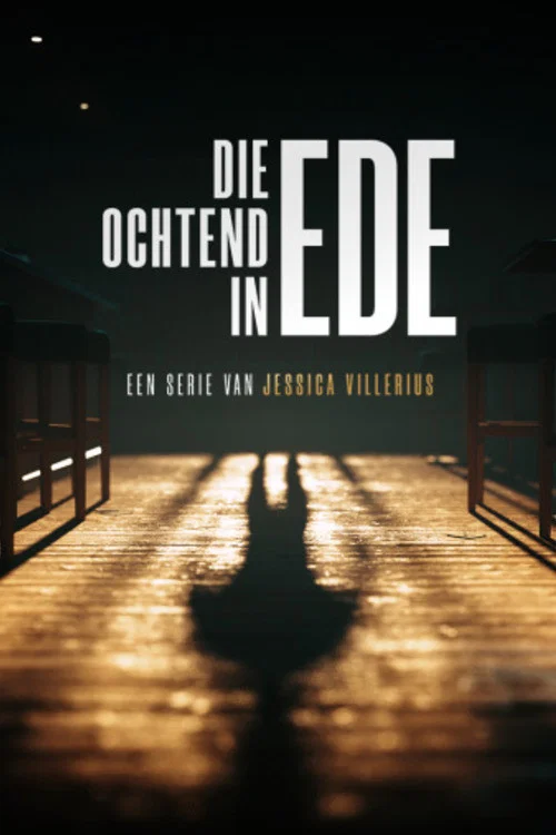 Die ochtend in Ede постер