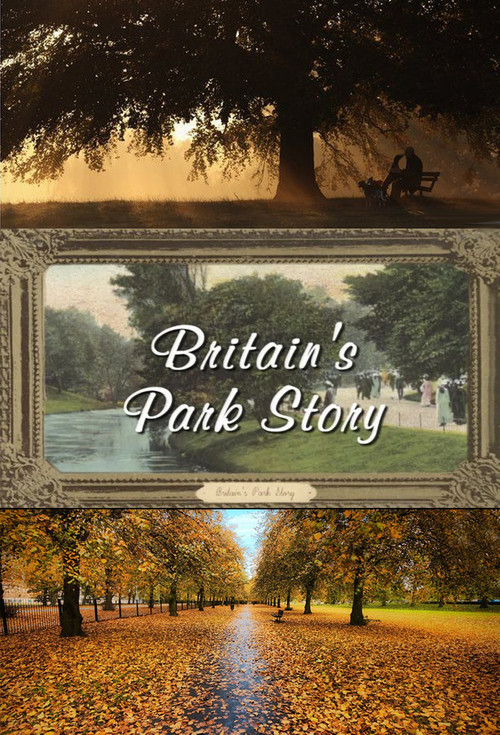 Britain's Park Story постер