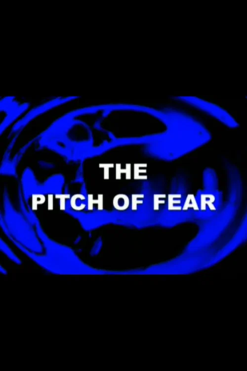 The Pitch of Fear постер