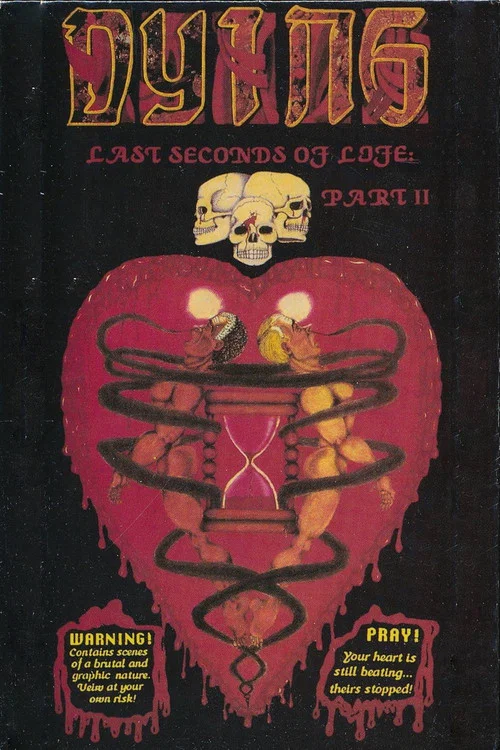Dying: Last Seconds of Life, Part II постер