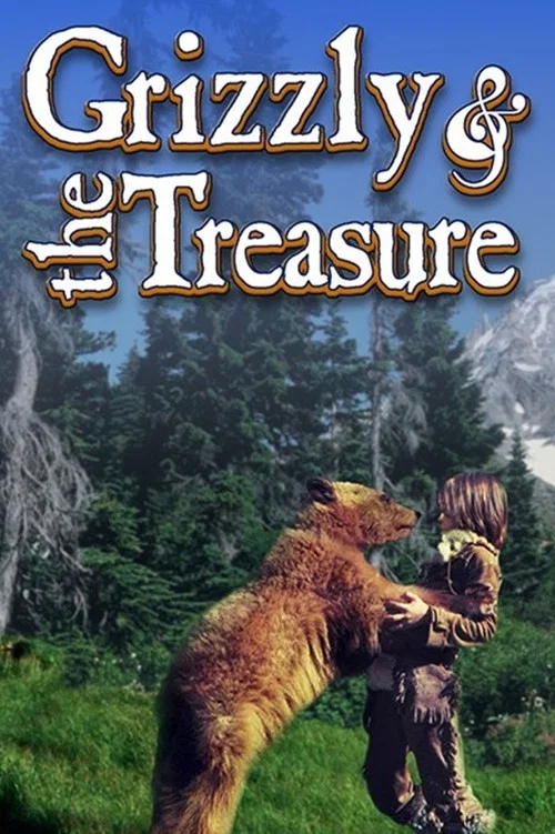 The Grizzly and the Treasure постер