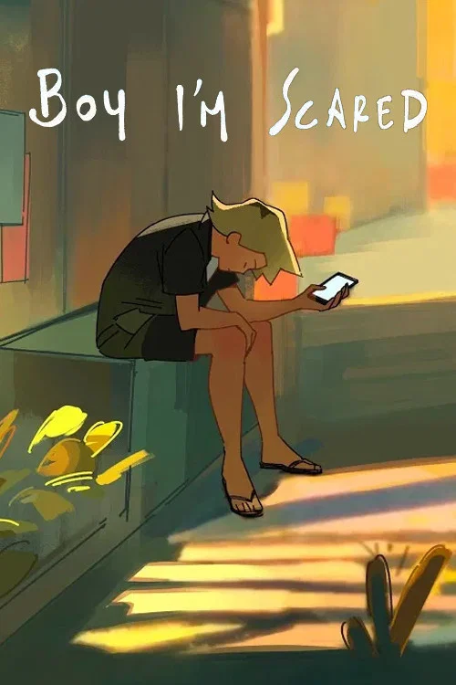 Boy, I'm Scared постер
