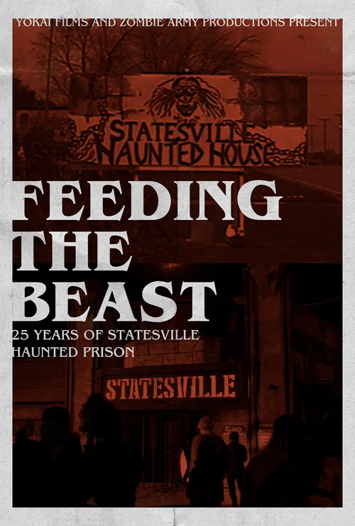 Feeding the Beast: 25 Years of Statesville Haunted Prison постер
