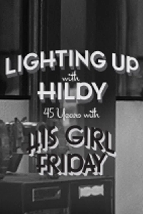 Lighting Up with Hildy Johnson постер