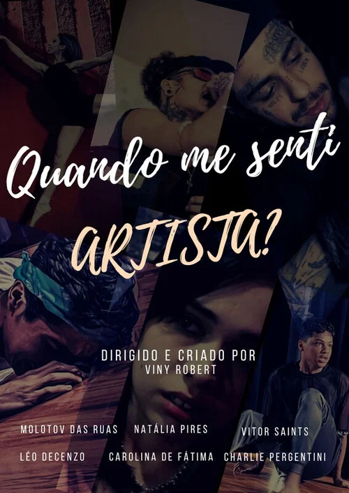 Quando me Sentir Artista? постер