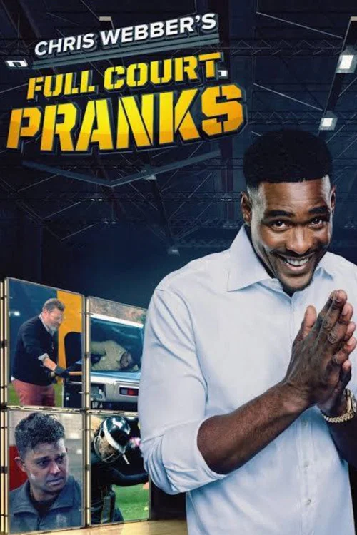 Chris Webber's Full Court Pranks постер