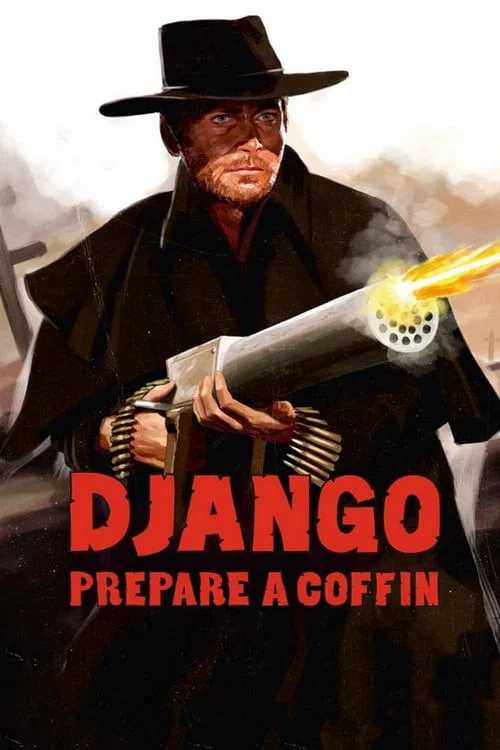 Приготовь гроб! постер