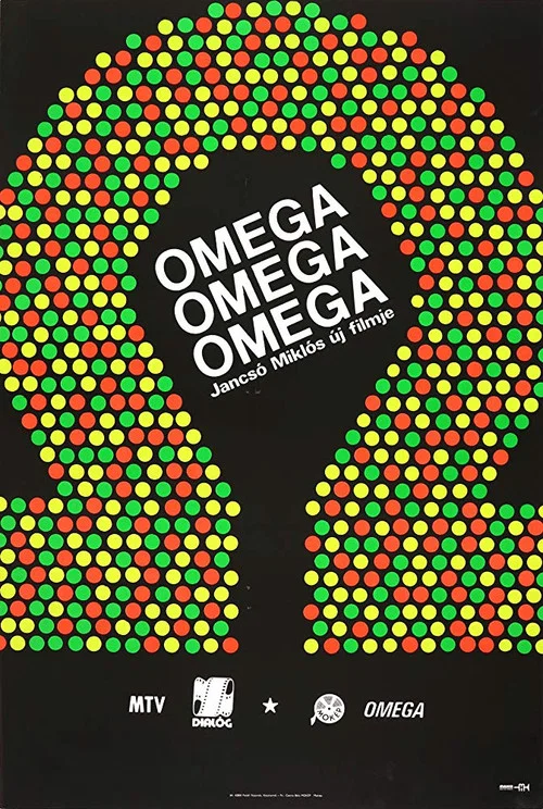 Omega, Omega, Omega постер