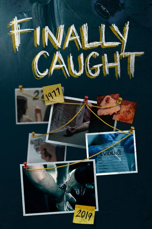 Finally Caught постер