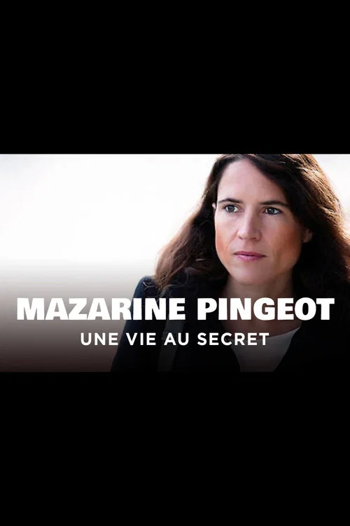 Mazarine Pingeot - Une vie au secret постер