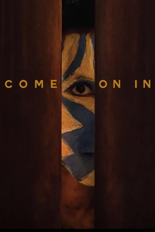 Come On In постер