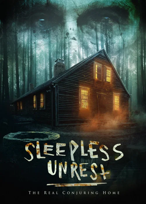 The Sleepless Unrest: The Real Conjuring Home постер