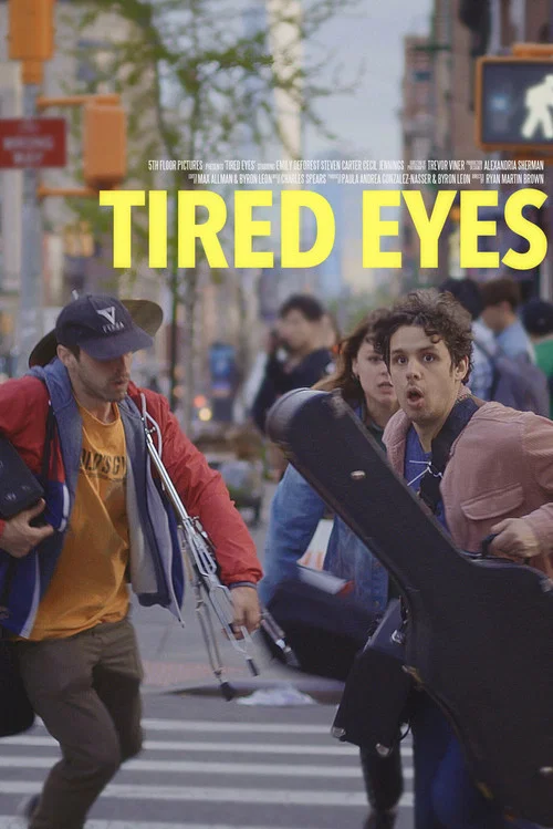 Tired Eyes постер