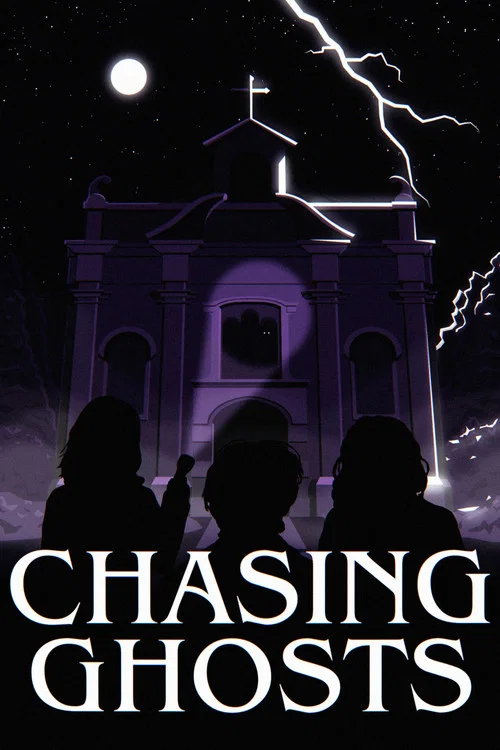 Chasing Ghosts постер