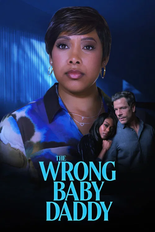 The Wrong Baby Daddy постер