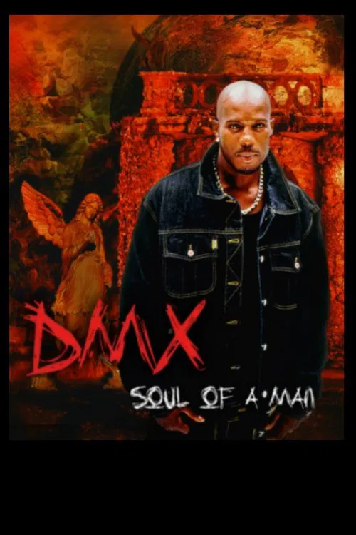 DMX: Soul of a Man постер