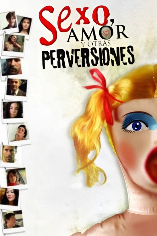 Sexo, amor y otras perversiones постер