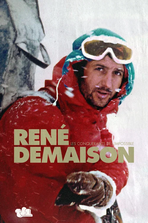 Les Conquérants de l'impossible - Portrait de René Desmaison постер