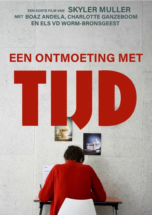 Een Ontmoeting met Tijd постер