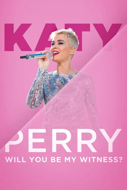 Katy Perry:  Will You Be My Witness? постер