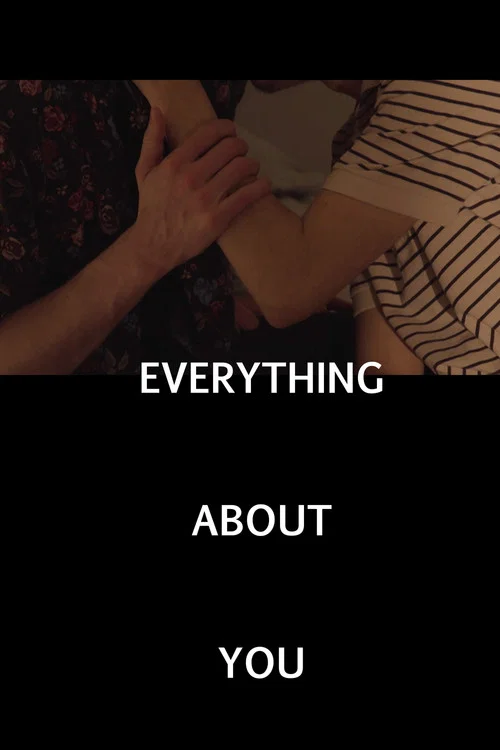 Everything About You постер