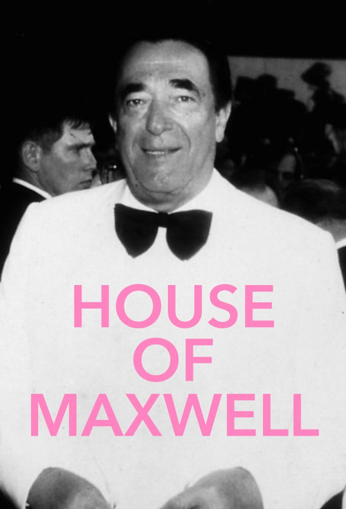 House of Maxwell постер