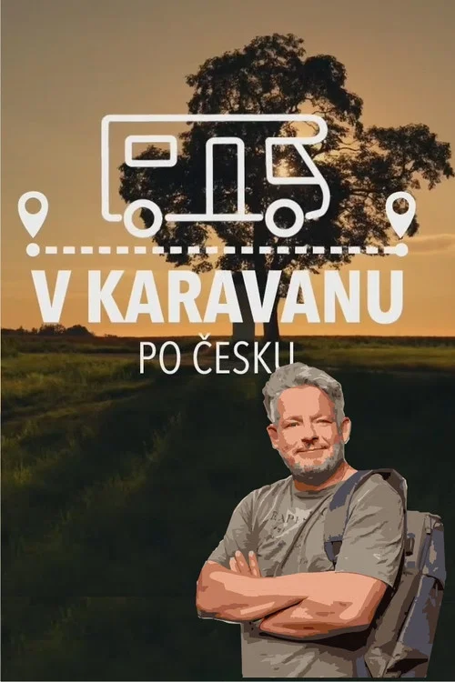 V karavanu po Česku постер