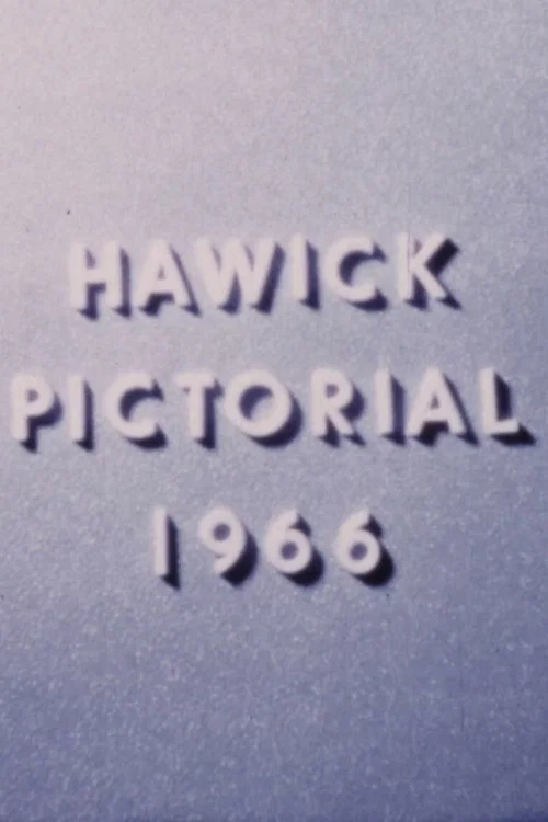 Hawick Pictorial 1966 постер