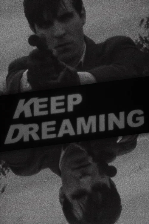 Keep Dreaming постер