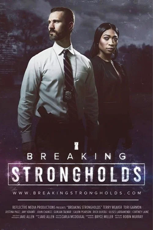 Breaking Strongholds постер