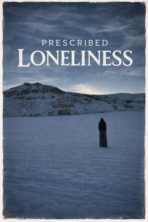 Prescribed loneliness постер