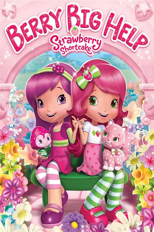 Strawberry Shortcake: Berry Big Help постер