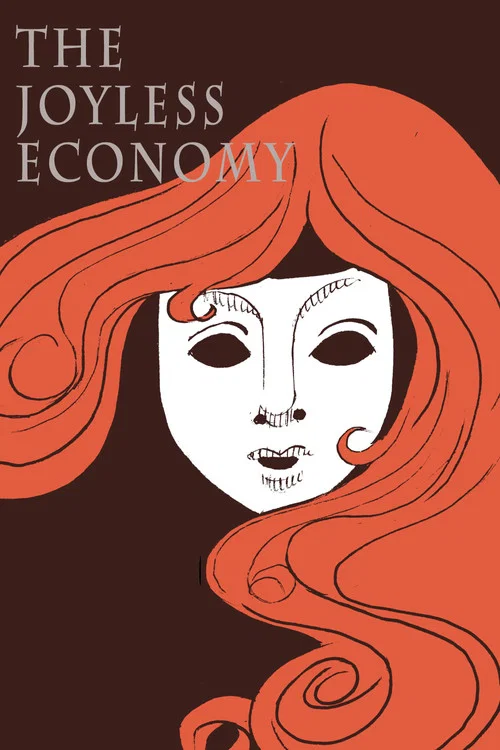 The Joyless Economy постер
