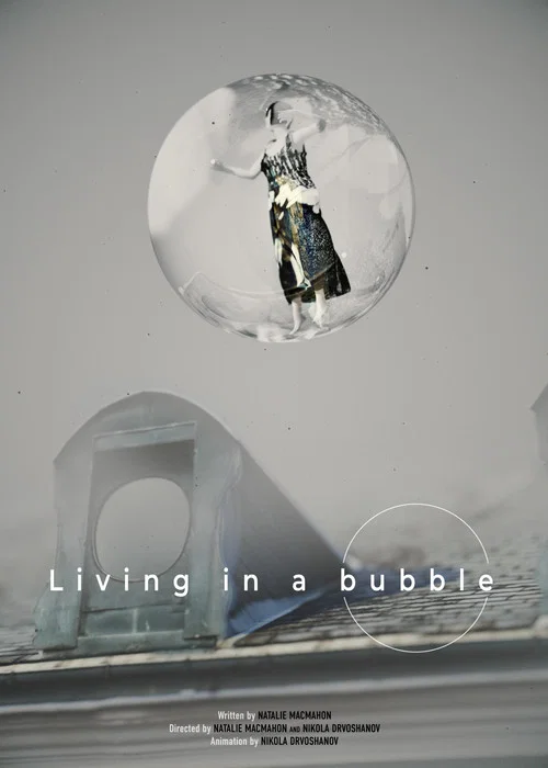 Living In A Bubble постер