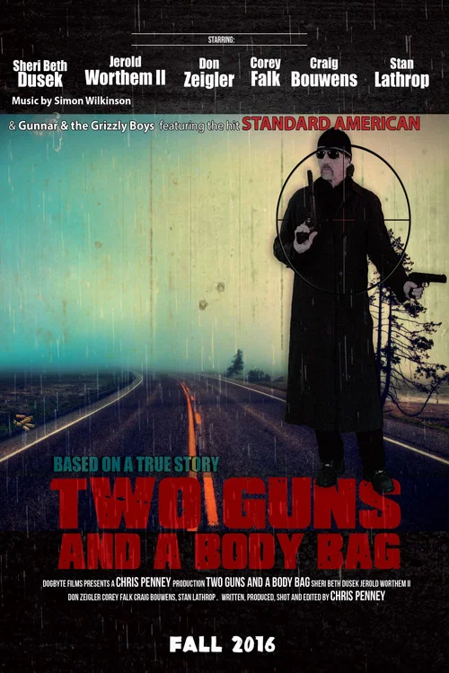 Two Guns and a Body Bag постер