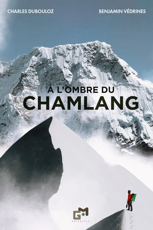 À l’Ombre du Chamlang постер