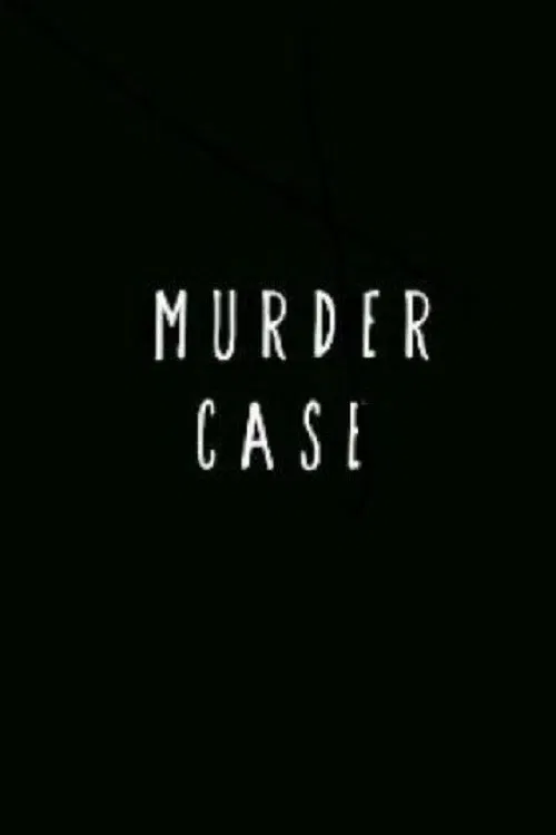 Murder Case постер