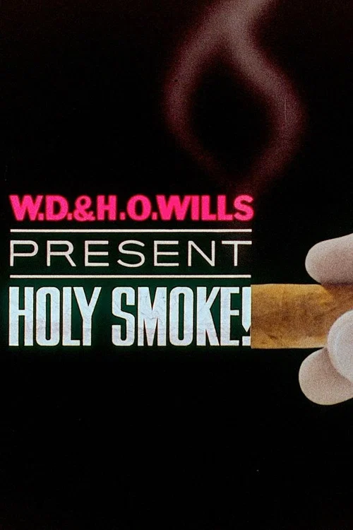 Holy Smoke! постер