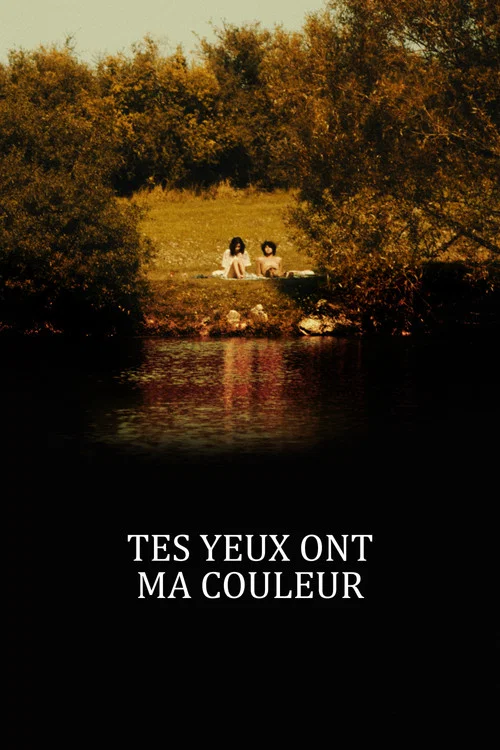 Tes yeux ont ma couleur постер