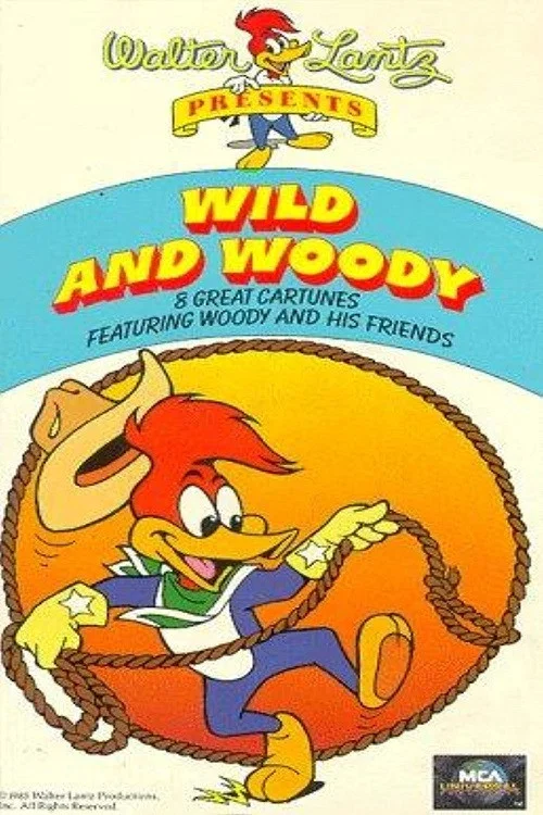 Wild and Woody! постер