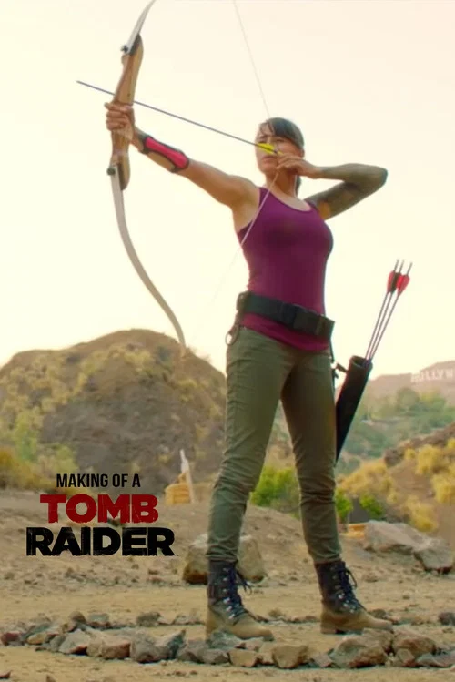 The Making of a Tomb Raider постер