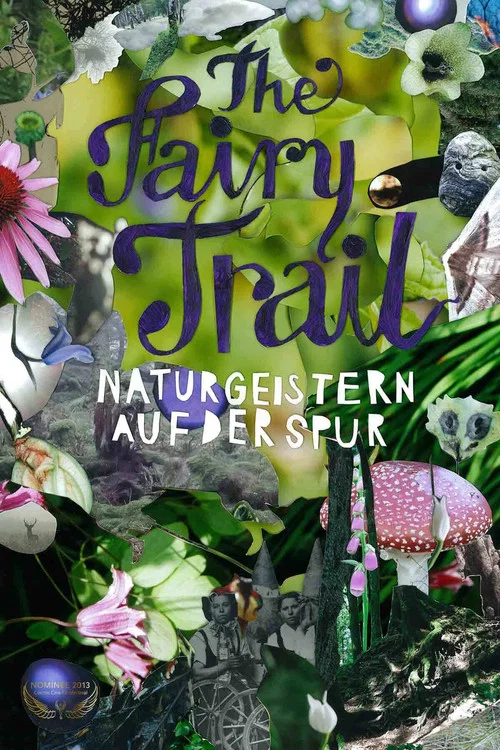 The Fairy Trail - Naturgeistern auf der Spur постер