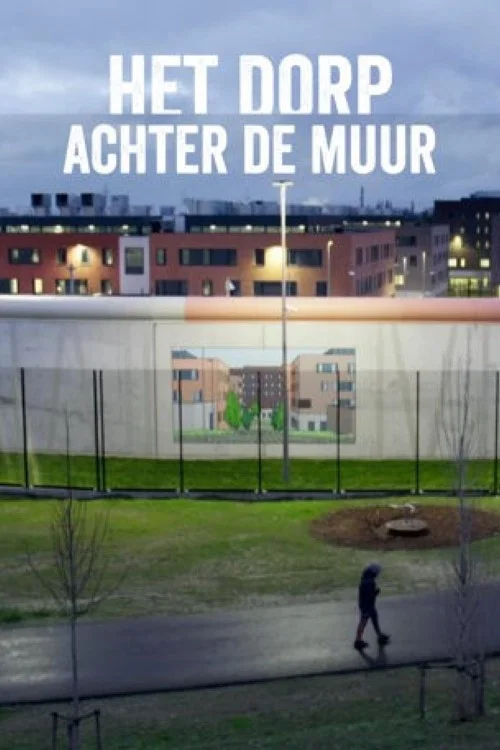 Het Dorp achter de Muur постер