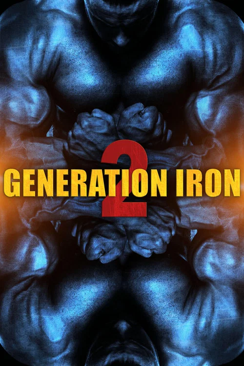 Generation Iron 2 постер