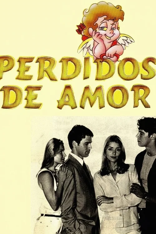Perdidos de Amor постер